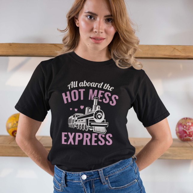 T-shirt Express Hot Mess (Créateur téléchargé)