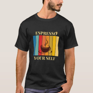 T-SHIRT EXPRESSO VOUS-MÊME