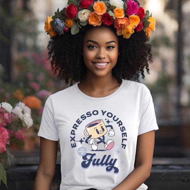 T-shirt Expresso Yourself Espresso café (Créateur téléchargé)