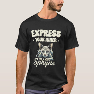 T-shirt Exprimez votre amour intérieur pour le chat Sphynx