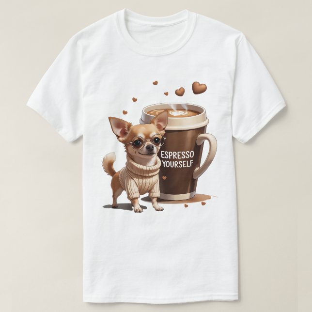 T-shirt Exprimez-vous – Édition Chihuahua Café (Design devant)