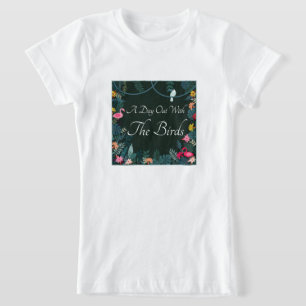 T-Shirt Extérieur floral Ressentez une journée avec les oi