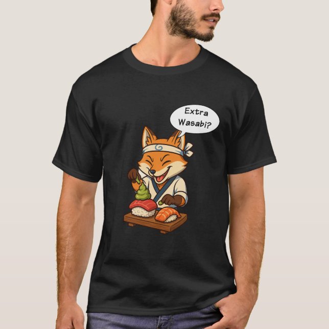 T-shirt Extra Wasabi? – The Spicy Sushi Fox (Devant)