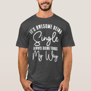 T-shirt Extraordinaire Citations individuelles indépendant