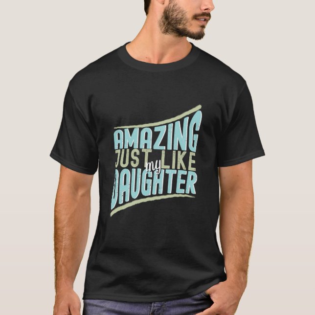 T-shirt Extraordinaire Comme Ma Fille (Devant)