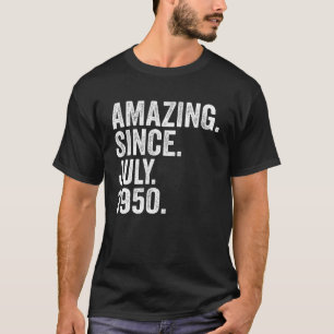 T-shirt Extraordinaire depuis juillet 1950 73 Ans 73e Anni