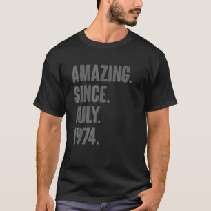 T-shirt Extraordinaire depuis juillet 1974 48 ans 48e anni