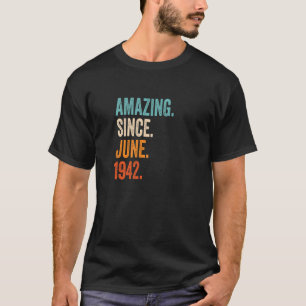 T-shirt Extraordinaire depuis juin 1942 81e Anniversaire P