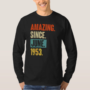 T-shirt Extraordinaire depuis juin 1953 69 ans 69e anniver