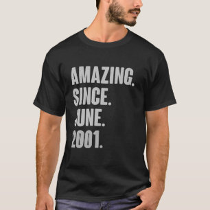 T-shirt Extraordinaire Depuis Juin 2001 Anniversaire - Don