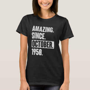 T-shirt Extraordinaire depuis octobre 1950 72 ans 72e nais