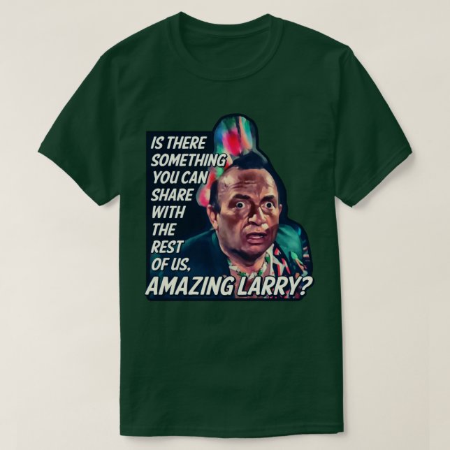 T-shirt Extraordinaire Larry Pee Wees Grosse aventure (Design devant)