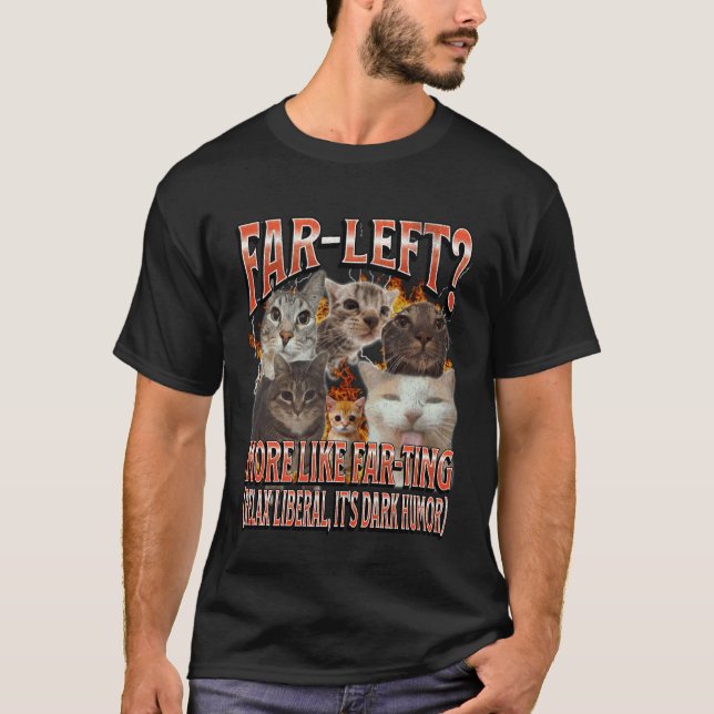 T-shirt Extrême gauche plus comme un mème de chat drôle qu (Devant)