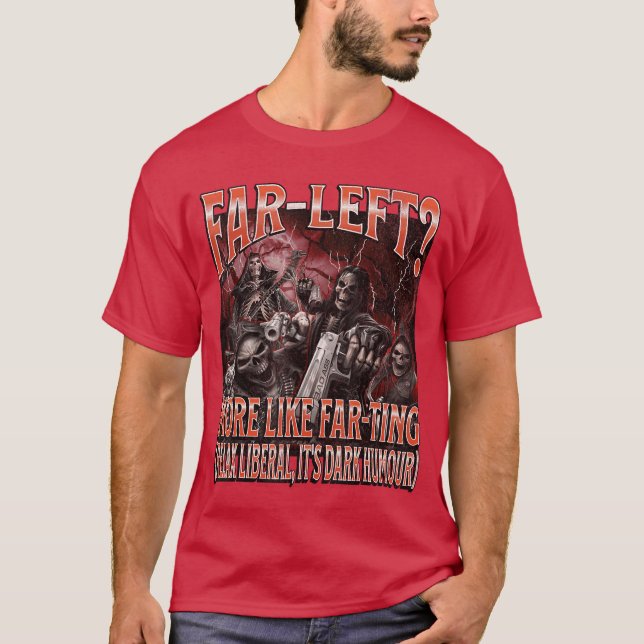 T-shirt Extrême gauche plus comme un squelette dur drôle q (Devant)