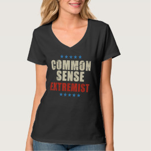 T-shirt Extrémiste De Sens Commun Drôle Sarcastique Pour L