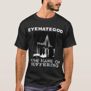 T-shirt Eyehategod Au nom de la souffrance