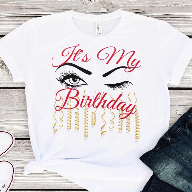 T-shirt Eyelash C'est mon anniversaire 18e | 21e | 30e | 4 (Créateur téléchargé)