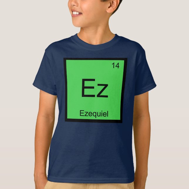 T-shirt Ézéchiel Nom Chimie Élément Tableau Périodique (Devant)