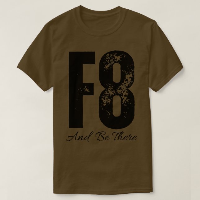 T-shirt F8 Et Soyez Là (Design devant)