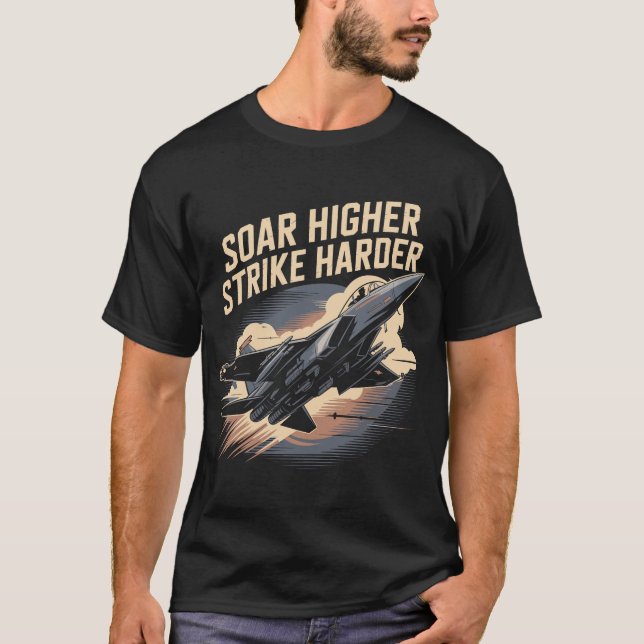 T-shirt F-15 Eagle Jet : S'envoler plus haut, frapper plus (Devant)