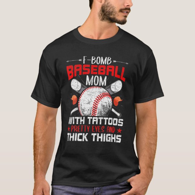 T-shirt F Bomb Baseball Maman Avec Tattoos Jolies Yeux (Devant)