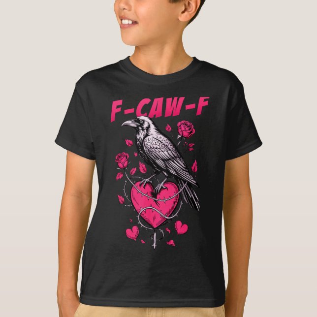 T-shirt F-caw-f Black Crow Black Bird Roses Heart Funny Va (Devant)