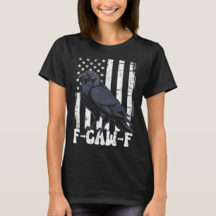 T-shirt F Caw F Corbeau Noir Oiseau Noir Rétro Drapeau Usa