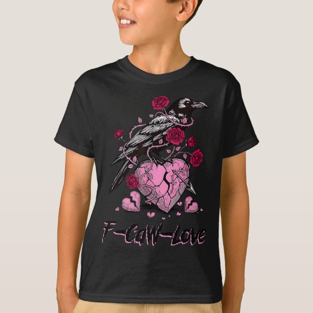T-shirt F Caw F Crow Anti Valentine's Day Dark Gothic Brok (Devant)