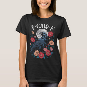 T-shirt F-caw-f Crow Chemise Gothique Corbeau Caw Tee For