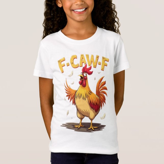 T-Shirt F-CAW-F Drôle Rooster de poulet Conception graphiq (Devant)