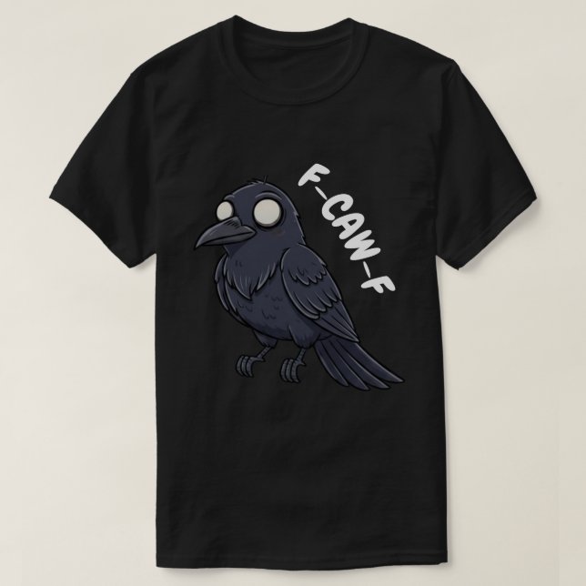 T-shirt F-CAW-F Large-Eyed Crow - Oiseau drôle (Design devant)