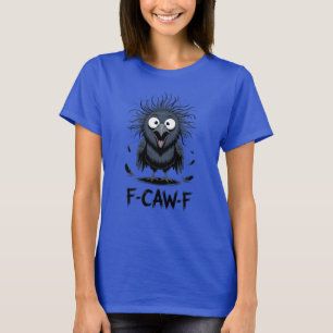 T-shirt F-CAW-F Mème de corbeau drôle de bande dessinée Oi