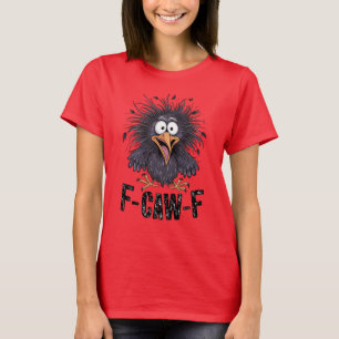 T-shirt F CAW F Mème de corbeau drôle dessin animé oiseau