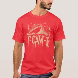 T-shirt F Caw F Mème Gothique