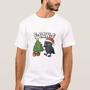 T-shirt F-caw-f Noël Corbeau Sapin Xmas Arbre Meme