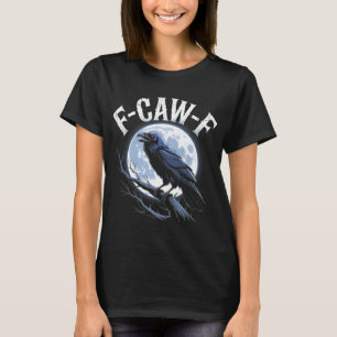 T-shirt F-CAW-F Pleine lune de corbeau gothique Corbeau my