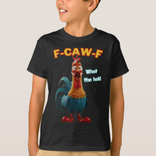 T-shirt F-caw-f Quel humour de poulet drôle d'hélicoptère 