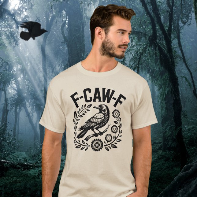 T-shirt F-CAW-F Raven Funny Floral Wreath Dark Humor (Créateur téléchargé)