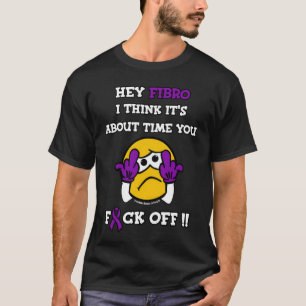 T-shirt F#CK OFF...Fibro