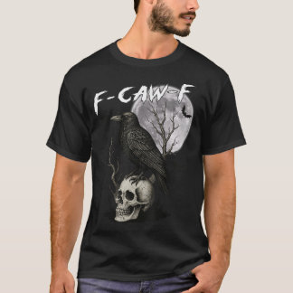 T-shirt F Corbeau noir F Pun Pun oiseau croassant gothique