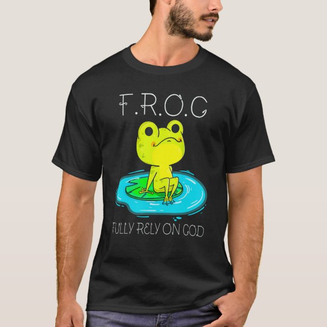 T-shirt F.R.O.G Fully Rely On God Christian Amphibian (Devant)