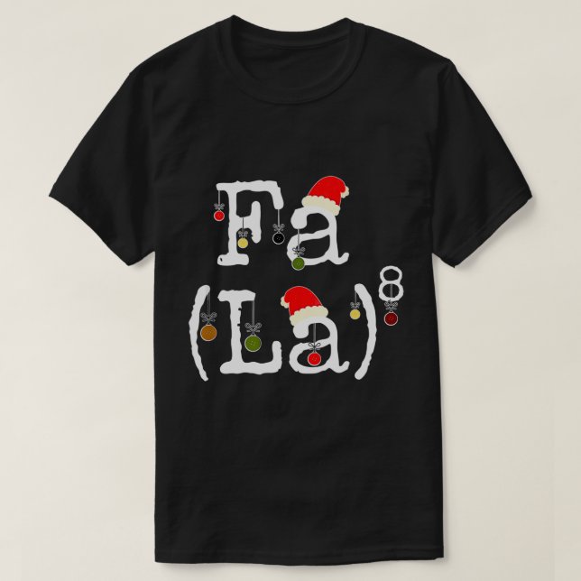 T-shirt Fa La 8 - Funky Math de Noël Nerd, Funny Math Te (Design devant)
