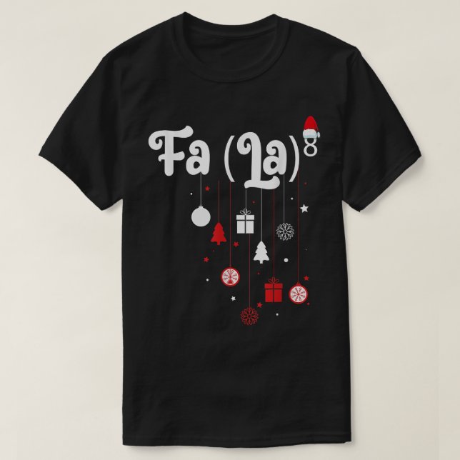 T-shirt FA (LA)8 Funny Christmas T Santa Fa La Math Teach (Design devant)