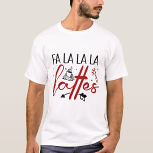 T-shirt Fa La La Lattes