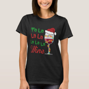 T-shirt Fa_La_La_Wine_Christmas_Wine_Glass