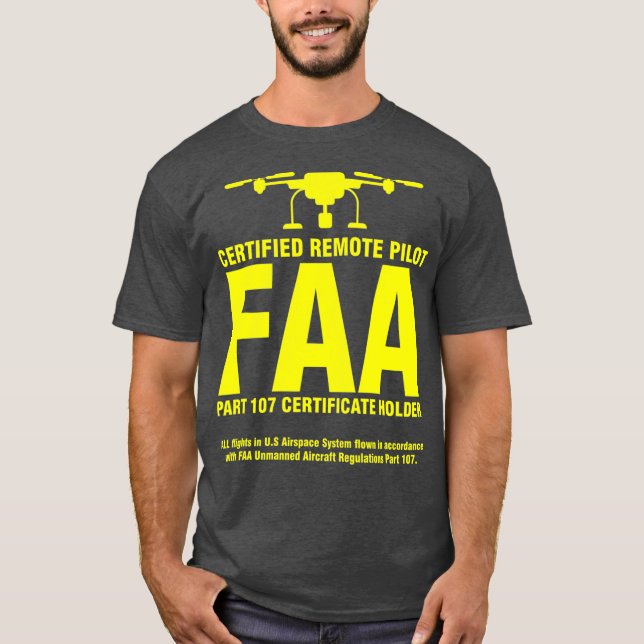 T-shirt FAA Certified Drone Pilot Funny Don pour Remote (Devant)