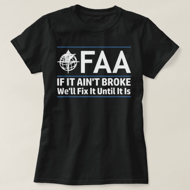 T-shirt FAA Federal Aviation Authority Shirt Funny Conserv (Design devant)
