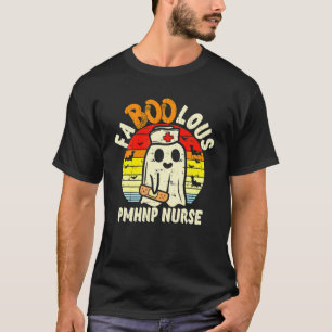 T-shirt Fabole Fantôme PMHNP Infirmière Halloween Psychiat