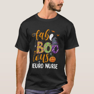 T-shirt Fabole Neuro Nurse Boo Halloween Fabulous Nurse