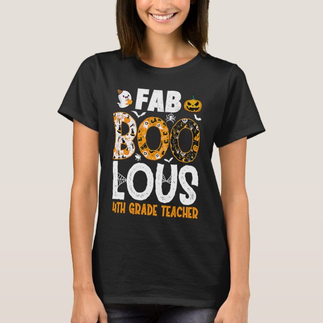 T-shirt Faboolous 4th Grade Teacher Spooky Teacher Hallowe (Devant)